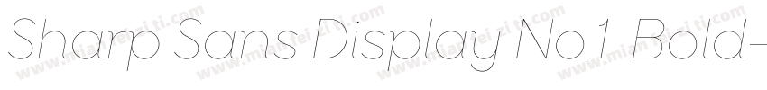 Sharp Sans Display No1 Bold字体转换